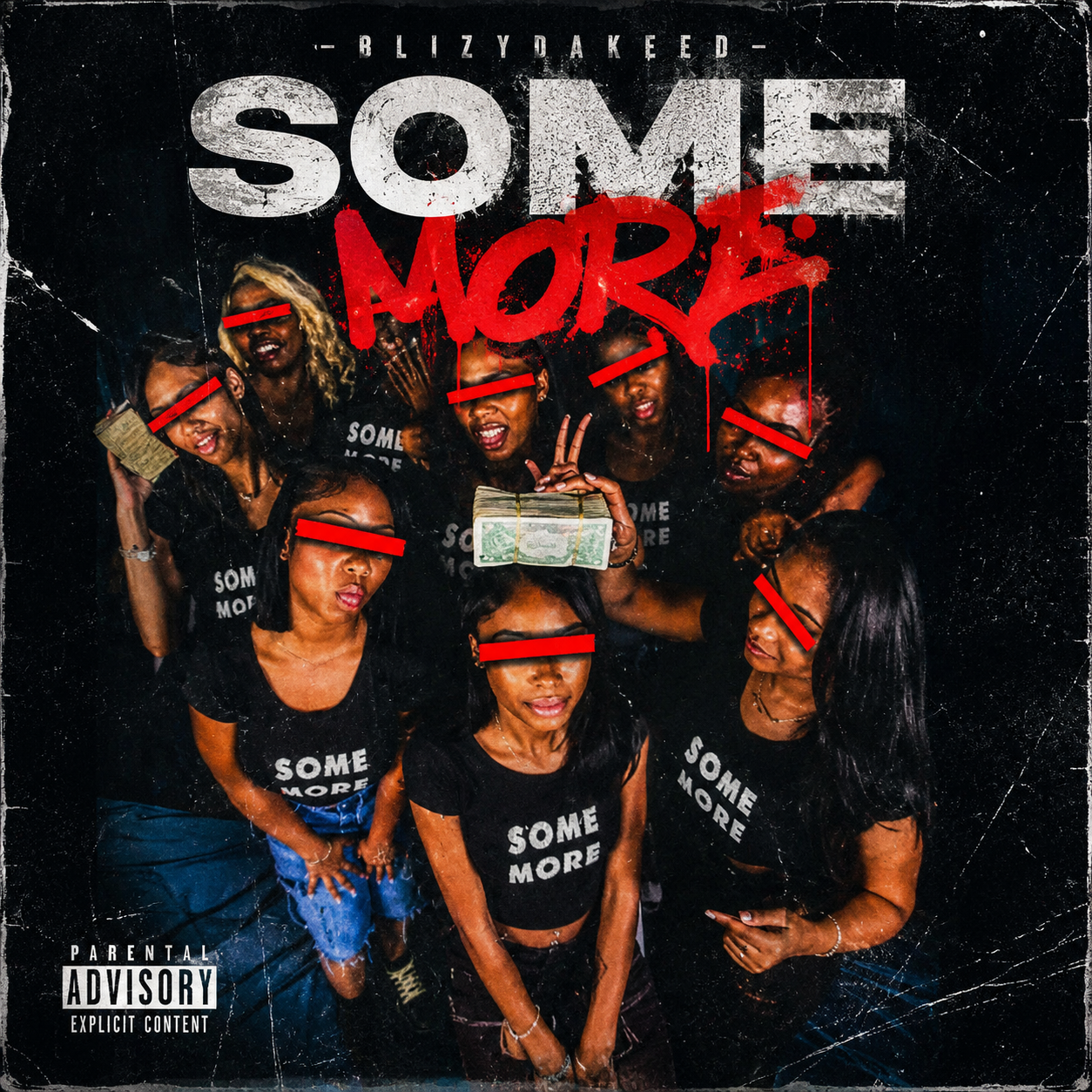 BlizyDaKeed - Some More
