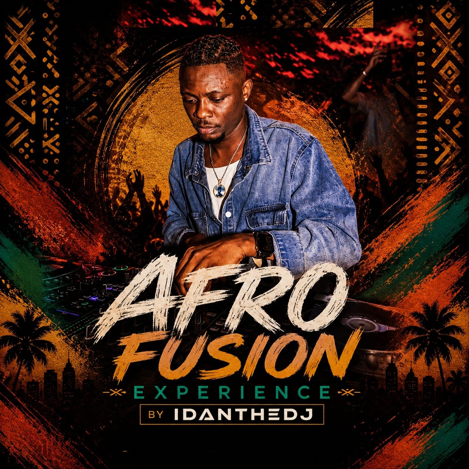 Afro Fusion Experience by IDANTHEDJ